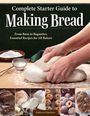 Kathryn Hawkins: Complete Starter Guide to Making Bread, Buch