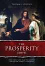 Thomas Storck: The Prosperity Gospel, Buch