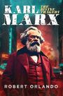 Robert Orlando: Karl Marx: The Divine Tragedy, Buch
