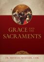 "Grace and the Sacraments" von Fr. Michael Mueller, CSSR. Oben: religiöses Gemälde mit einer Person in einem Kreis.