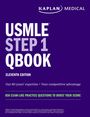 Kaplan Medical: USMLE Step 1 Qbook, Eleventh Edition: 850 Exam-Like Practice Questions to Boost Your Score, Buch