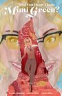 "Did You Hear About Mimi Green?" steht oben. Eine Frau mit Brille schaut durch einen Riss, umgeben von bunten Mustern.