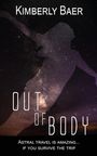 Kimberly Baer: Out of Body, Buch