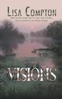 Lisa Compton: Visions, Buch