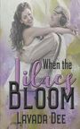Lavada Dee: When the Lilacs Bloom, Buch