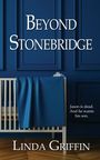 Linda Griffin: Beyond Stonebridge, Buch