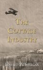 Edward McSweegan: The Cottage Industry, Buch