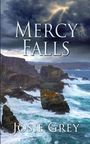Josie Grey: Mercy Falls, Buch