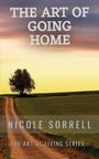 Nicole Sorrell: The Art of Going Home, Buch