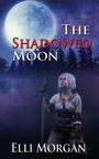 Elli Morgan: The Shadowed Moon, Buch