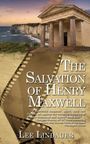 Lee Lindauer: The Salvation of Henry Maxwell, Buch