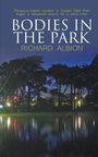 Richard Albion: Bodies in the Park, Buch