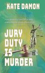 Kate Damon: Jury Duty is Murder, Buch