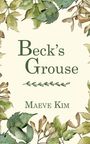 Maeve Kim: Beck's Grouse, Buch