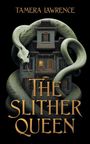 Tamera Lawrence: The Slither Queen, Buch