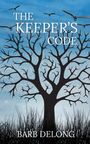 Barb DeLong: The Keeper's Code, Buch