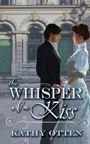 Kathy Otten: The Whisper of a Kiss, Buch