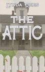 Lynda Rees: The Attic, Buch