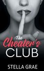 Stella Grae: The Cheater s Club, Buch