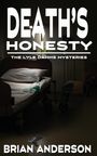 Brian Anderson: Death's Honesty, Buch