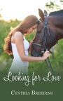 Cynthia Breeding: Looking for Love, Buch