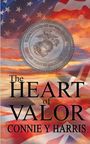 Connie Y Harris: The Heart of Valor, Buch