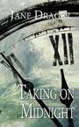 Jane Drager: Taking on Midnight, Buch