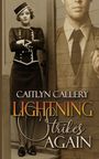 Caitlyn Callery: Lightning Strikes Again, Buch