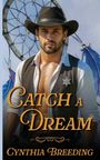 Cynthia Breeding: Catch a Dream, Buch