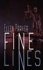 Ellen Parker: Fine Lines, Buch