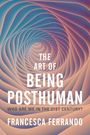 Francesca Ferrando: The Art of Being Posthuman, Buch