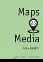 Alex Gekker: Maps as Media, Buch