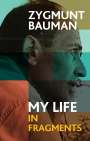 Zygmunt Bauman: My Life in Fragments, Buch