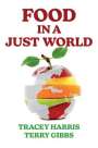 Terry Gibbs: Food in a Just World, Buch