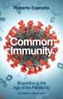 Roberto Esposito (University of Naples): Common Immunity, Buch