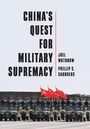 Joel Wuthnow: China's Quest for Military Supremacy, Buch