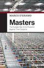 Marco D'Eramo: Masters, Buch
