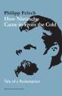 Philipp Felsch: How Nietzsche Came in from the Cold, Buch