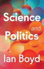 Ian Boyd: Science and Politics, Buch