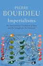 Pierre Bourdieu: Imperialisms, Buch