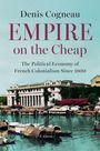 Denis Cogneau: Empire on the Cheap, Buch