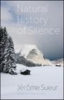 Jerome Sueur: Natural History of Silence, Buch