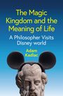 Adam Kadlac: The Magic Kingdom and the Meaning of Life, Buch
