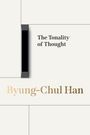 Byung-Chul Han: The Tonality of Thought, Buch