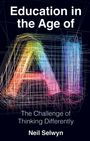 "Education in the Age of AI", "The Challenge of Thinking Differently", Neil Selwyn. Farbenfrohe Drahtgitterstruktur.