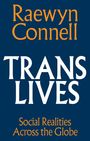 Raewyn Connell: Trans Lives, Buch