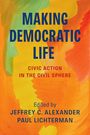 "MAKING DEMOCRATIC LIFE" in blauem Text, mit orangefarbenem Hintergrund, darunter "CIVIC ACTION IN THE CIVIL SPHERE".
