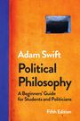 Adam Swift: Political Philosophy, Buch