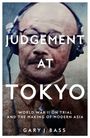Gary J. Bass: Judgement at Tokyo, Buch
