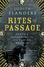 Judith Flanders: Rites of Passage, Buch